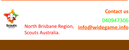 Bramble Bay/Charles S Snow Scout Districts North Brisbane Region, Scouts Australia. Contact us 040947306 info@widegame.info